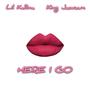 Here I Go (feat. King Jawaun) [Explicit]