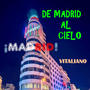 De Madrid al Cielo (Madrid)