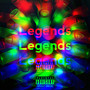 Legends (Explicit)