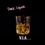 Dark Liquor (Explicit)