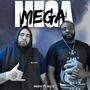 Mega (feat. Big G)