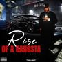 Rise of a Gangsta (Explicit)