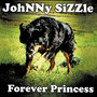 Forever Princess (Explicit)