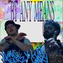 By Any Means (feat. LuhGary) [Explicit]