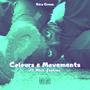 Colours And Movement (Explicit)