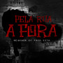 Pela Rua A Fora (Explicit)