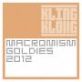 Macromism Goldies 2012
