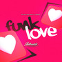 Funk Love (Explicit)