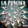 LA PONINA (Explicit)