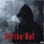 Strike Out (Explicit)