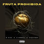 Fruta Prohibida (feat. A Angell, Eloy Trap, Ale Beats & DITKO) [Explicit]