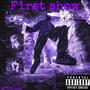 First Show (feat. nfl melly) [Explicit]