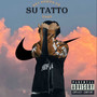 Su Tatto (Explicit)