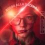 Rosso Alla Satana (Explicit)