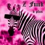 Z Funk (run zebra run)