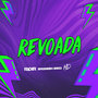 Revoada (Explicit)