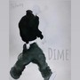 Dime (Explicit)