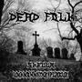 DEAD FOLK (feat. Unknown The Plague) [Explicit]