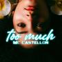 Too Much (Explicit)