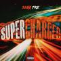 Supercharged (Explicit)