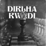 Dirlha Rwadi (Explicit)