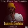 Sinizakwanisa Kuyembekeza (Explicit)