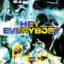 Hey Everybody (feat. 1100 Himself) [Explicit]