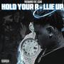 Hold Your Rollie Up (Explicit)