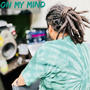 On my Mind (Explicit)