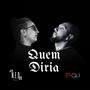 E quem diria (feat. N.E.D)