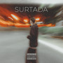 Surtada (Explicit)