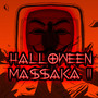 Halloween Massaka 2 (Explicit)