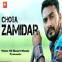 Chota Zamidar - Single