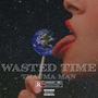 Wasted Time (Explicit)