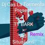 Situations (TY BARKxAB Situations Remix)