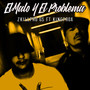 El Malo and Problema (Explicit)