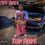 TOP ROPE (Explicit)