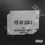 Y3 Ni Sika (Explicit)