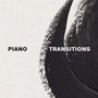 Piano Transitions