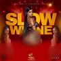 Slow Whine (feat. Boy Boy (Argument Boss)) [Explicit]