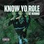 Know Yo Role (Explicit)