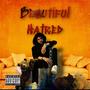 Beautiful Hatred (Explicit)