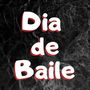 Dia de Baile (Explicit)