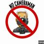 No Cameraman (feat. z4y) [Explicit]