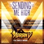 Sending Me High (Explicit)