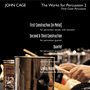 Cage: The Works for Percussion, Vol. 2