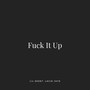 *** It Up (Explicit)