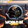 World In My Hand (feat. Mike Gee Tho) [Explicit]