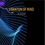 Vibration of Mind