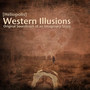 Western Illusions - Original Soundtrack of an Imaginary Story